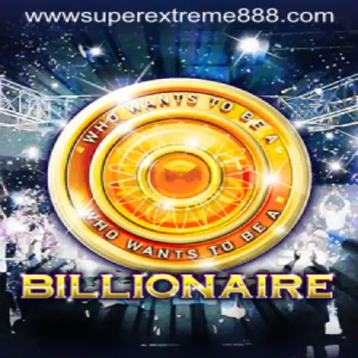 Unveiling the Thrills of Billionaire: A Deep Dive into SuperExtreme888